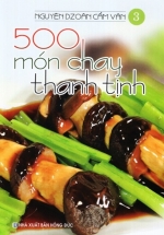 500 Món Chay Thanh Tịnh – Tập 3