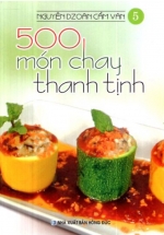 500 Món Chay Thanh Tịnh – Tập 5
