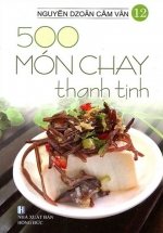500 Món Chay Thanh Tịnh – Tập 12