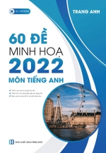 60 Đề Minh Họa 2022 Môn Tiếng Anh