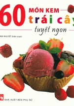 60 Món Kem Trái Cây Tuyệt Ngon