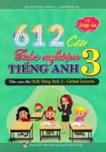 612 Câu Trắc Nghiệm Tiếng Anh 3 – Có Đáp Án (Biên Soạn Theo SGK Tiếng Anh 3 – Global Success)