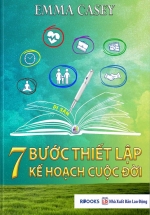 7 Bước Thiết Lập Kế Hoạch Cuộc Đời