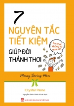 7 Nguyên Tắc Tiết Kiệm Giúp Đời Thảnh Thơi