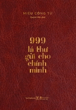 999 Lá Thư Gửi Cho Chính Mình – Ấn Bản Kỷ Niệm Năm 2021