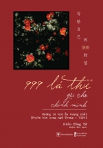 999 Lá Thư Gửi Cho Chính Mình – Những Lá Thư Ấn Tượng Nhất – Tập 2 (Phiên Bản Song Ngữ Trung – Việt)