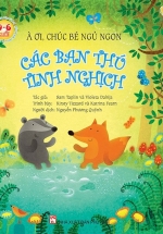 À Ơi, Chúc Bé Ngủ Ngon – Các Bạn Thú Tinh Nghịch