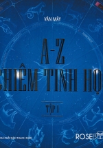 A – Z Chiêm Tinh Học – Tập 1