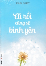 Ai Rồi Cũng Sẽ Bình Yên