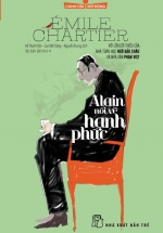 Alain Nói Về Hạnh Phúc