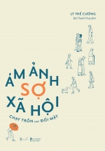 Ám Ảnh Sợ Xã Hội – Chạy Trốn Hay Đối Mặt