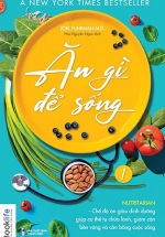 Ăn Gì Để Sống – Tập 1