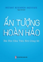 Ấn Tượng Hoàn Hảo – Bài Học Đầu Tiên Nơi Công Sở
