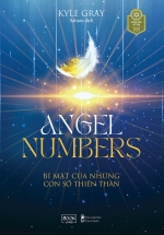 Angel Numbers – Bí Mật Của Những Con Số Thiên Thần