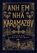 Anh Em Nhà Karamazov (Nhã Nam – Bìa Mềm)