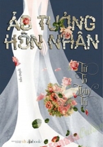 Ảo Tưởng Hôn Nhân