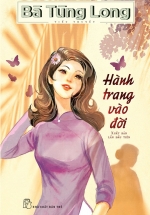 Bà Tùng Long – Hành Trang Vào Đời