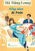 Bà Tùng Long – Hồng Nhan Đa Truân