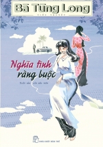 Bà Tùng Long – Nghĩa Tình Ràng Buộc