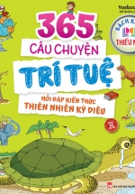 Bách Khoa Thiếu Nhi – 365 Câu Chuyện Trí Tuệ – Hỏi Đáp Kiến Thức Thiên Nhiên Kỳ Diệu