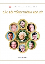 Bách Khoa Thư Hình Ảnh: Các Đời Tổng Thống Hoa Kỳ