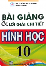 Bài Giảng Và Lời Giải Chi Tiết Hình Học 10