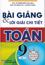 Bài Giảng Và Lời Giải Chi Tiết Toán 9 Tập 2