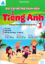 Bài Tập Bổ Trợ Toàn Diện Tiếng Anh 3