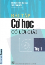 Bài Tập Cơ Học Có Lời Giải – Tập 1