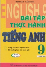 Bài Tập Thực Hành Tiếng Anh 9 Có Đáp Án