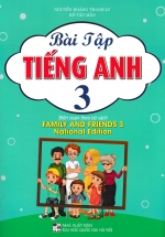 PLS – Bài Tập Tiếng Anh 3 (Biên Soạn Theo Bộ Sách Family And Friends 3 National Edition)