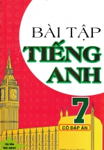 Bài Tập Tiếng Anh 7 Có Đáp Án