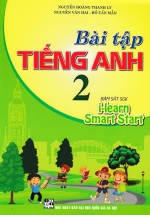 Bài Tập Tiếng Anh Lớp 2 (Bám Sát SGK I-Learn Smart Start)