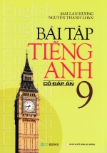 Bài Tập Tiếng Anh Lớp 9 – Có Đáp Án