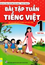 Bài Tập Tuần Tiếng Việt 1 – Tập 2 (Bộ Sách Kết Nối Tri Thức Với Cuộc Sông – ND)
