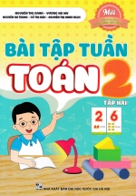 Bài Tập Tuần Toán 2 – Tập 2 (Biên Soạn Theo Chương Trình Giáo Dục Mới – ND)