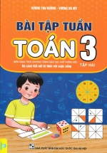 Bài Tập Tuần Toán Lớp 3 – Tập 2 (Bộ Sách Kết Nối Tri Thức Với Cuộc Sống) – ND