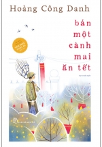 Bán Một Cành Mai Ăn Tết