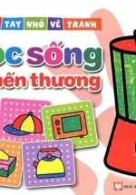Bàn Tay Nhỏ Vẽ Tranh – Cuộc Sống Mến Thương