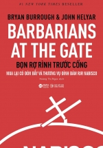 Barbarians At The Gate – Bọn Rợ Rình Trước Cổng