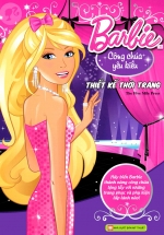 Barbie Thiết Kế Thời Trang – Công Chúa Yêu Kiều