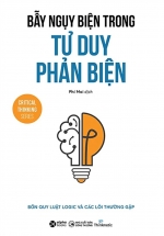 Bẫy Ngụy Biện Trong Tư Duy Phản Biện