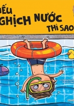 Bé An Toàn Mỗi Ngày – Nếu Nghịch Nước Thì Sao?