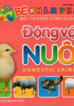 Bé Khám Phá Môi Trường Xung Quanh – Động Vật Nuôi