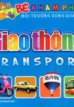 Bé Khám Phá Môi Trường Xung Quanh – Giao Thông