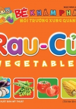Bé Khám Phá Môi Trường Xung Quanh – Rau Củ