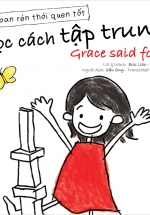 Bé Ngoan Rèn Thói Quen Tốt – Học Cách Tập Trung