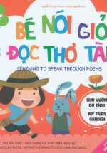Bé Nói Giỏi – Đọc Thơ Tài – Khu Vườn Cổ Tích