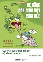 Bẻ Răng Con Quái Vật Cảm Xúc