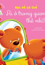 Bé Rèn Trí Thông Minh – Học Về Cơ Thể – Ai Ở Trong Gương Thế Nhỉ?